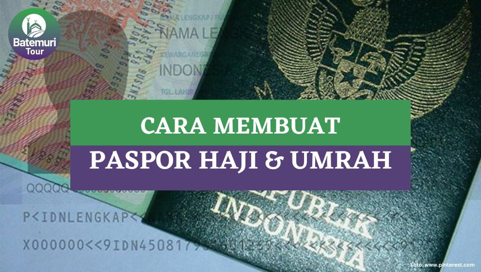 Mau Berangkat Haji/Umrah? Berikut Cara Pembuatan Paspor Haji/Umrah Terbaru!!!